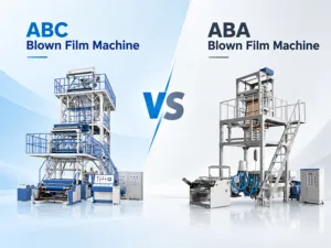 ABC Blown Film Machine vs ABA Blown Film Machine